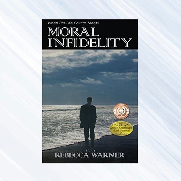 Moral Infidelity Moral Infidelity by author Rebecca Warner