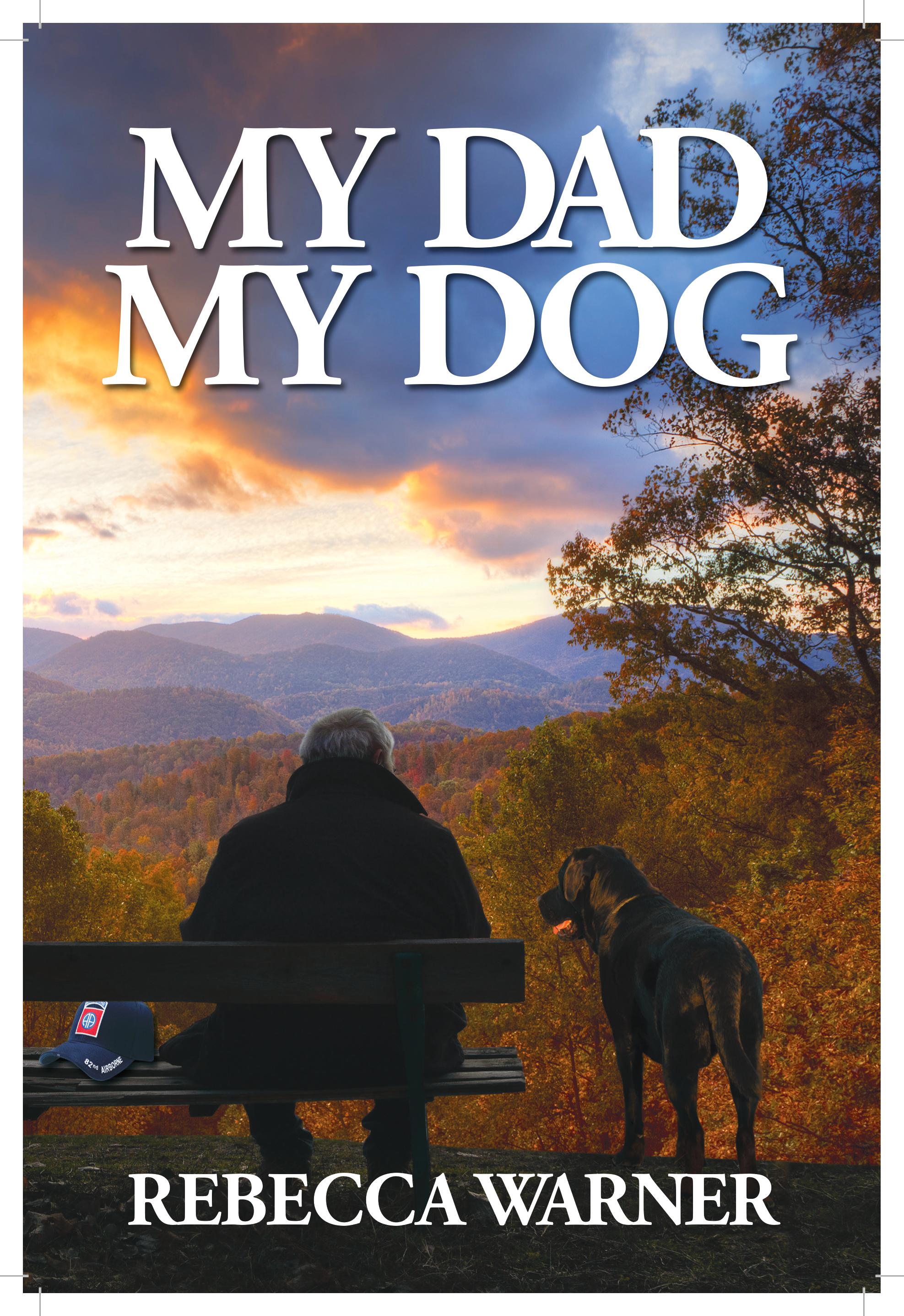My Dad My Dog by author Rebecca Warner